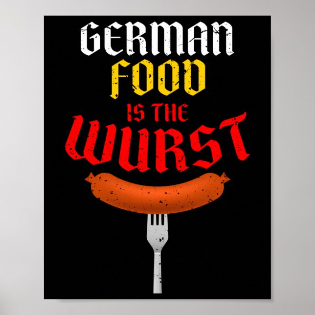 Deutsches Essen ist der Wurst. Funny Easy Costume  Poster (Vorne)