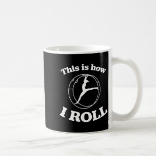 Deutsches Radturnen _ So rolle ich _ Spaß Kaffeetasse