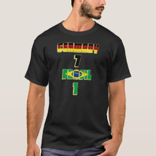 Deutschland 7 Brasilien 1 Deutschland-Fußball T-Shirt