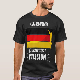Deutschland Frankfurt Mormon LDS Mission T-Shirt
