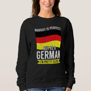 Deutschland Ich bin nicht perfekt, aber ich bin De Sweatshirt