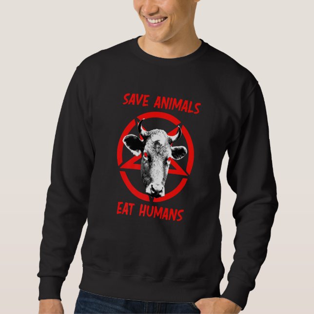 Devil Cow Save Animals Eat Humans Satan 666 Vegan  Sweatshirt (Vorderseite)
