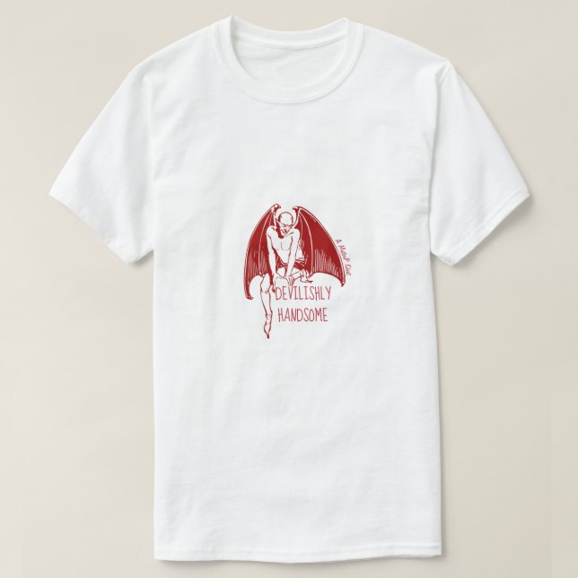 Devilishly Handsome - MisterP-Shirt T-Shirt (Design vorne)