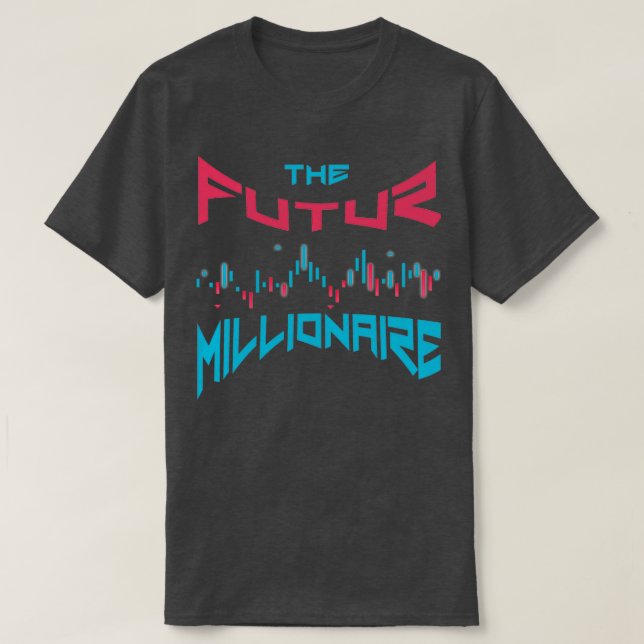 Devisenhändler der Futur-Millionär T-Shirt (Design vorne)