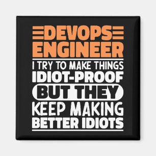 Devops Engineer Ich versuche Dinge zu machen Lusti Magnet