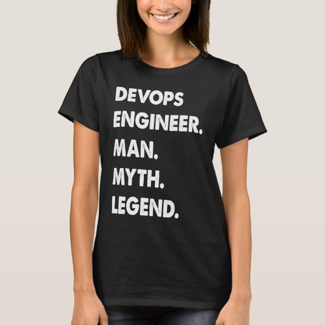 Devops Engineer Man Myth Legend T-Shirt (Vorderseite)