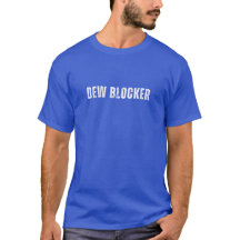 DEW Blocker T - Shirt