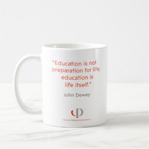 Dewey-Zitat-Tasse Tasse