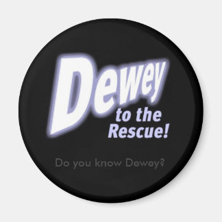 deweytotherescue, Kennst du Dewey? Magnet
