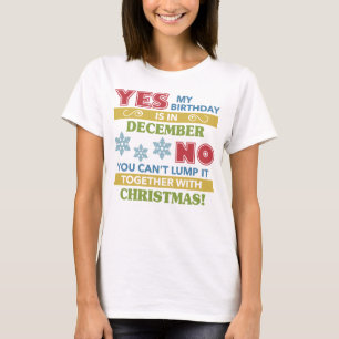 Dezember Geburtstag Weihnachten Spaß T-Shirt