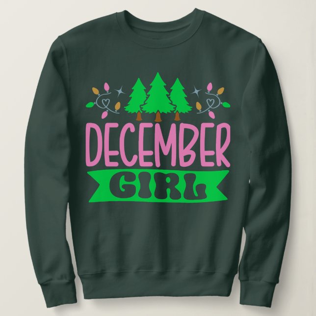 Dezember Girl Hübsch Pink und grüne Studentinnenve Sweatshirt (Design vorne)