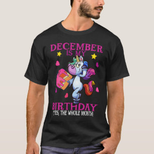 Dezember ist My Birthday Unicorn Birthday Girl Wom T-Shirt