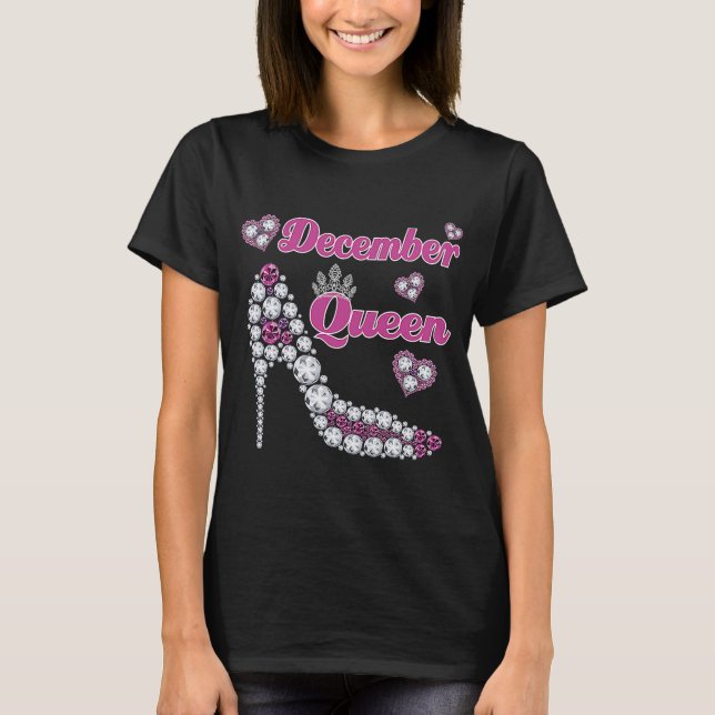 Dezember Queen Happy Birthday High Heel Geborene D T-Shirt (Vorderseite)