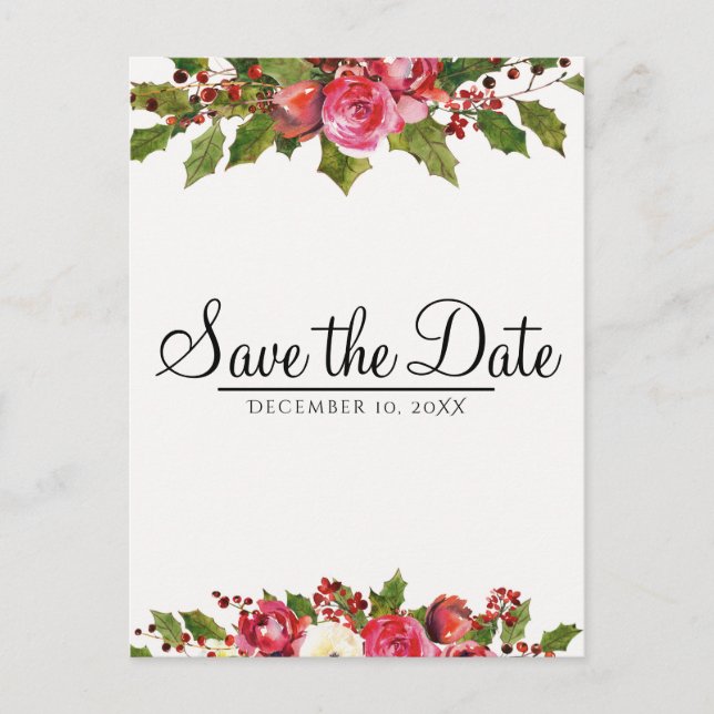 Dezember Winter Wedding Holly Floral Save the Date Ankündigungspostkarte (Vorderseite)