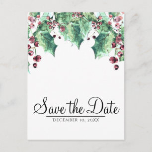 Dezember Winterhochzeit Holly Berry Save the Date Ankündigungspostkarte
