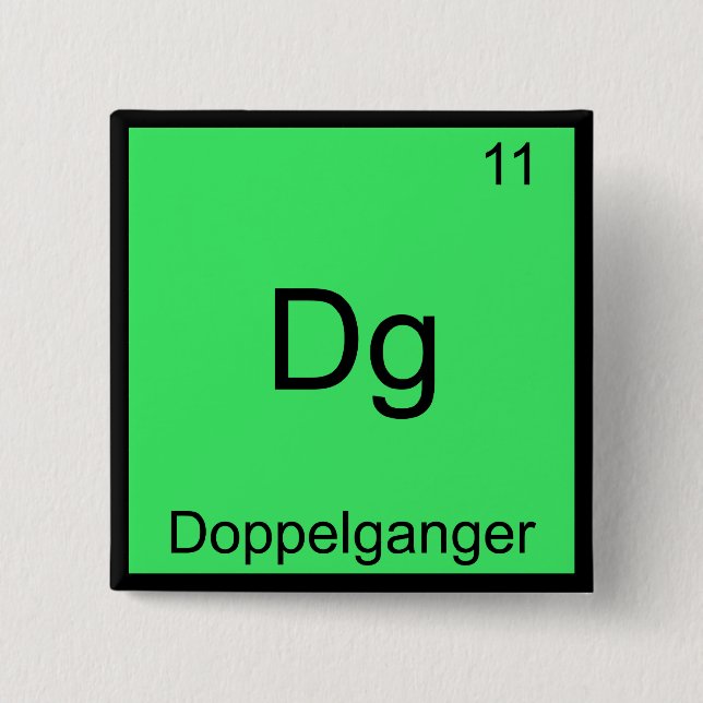 Dg - Doppelganger Funny Chemistry Element Symbol Button (Vorderseite)