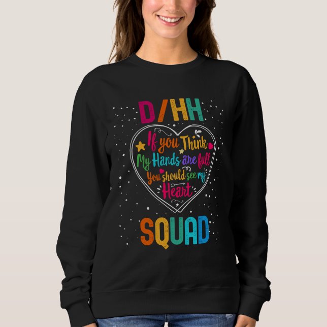 DHH Squad Appreciation Week Back to School Heart Sweatshirt (Vorderseite)