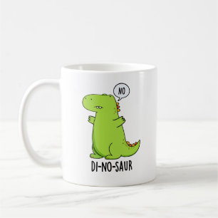 Di-no-saur Funny Dinosaur Puns Kaffeetasse