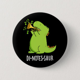 Di-notes-saur Funny Dinosaur Pun Dark BG Button