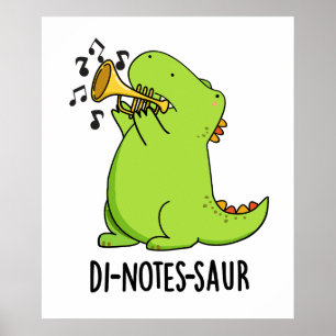 Di-notes-saur Lustiger Dinosaurier Wortwitz Poster