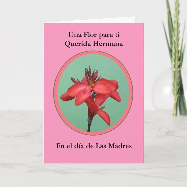 Dia de Las Madres Una Flor Para MI hermana Karte (Vorderseite)