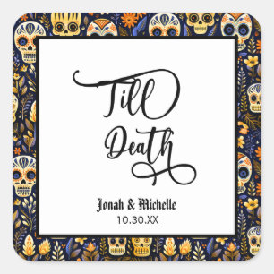 Día de los muertos Bis zum Tod Engagement Party Quadratischer Aufkleber