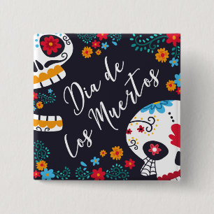 Dia de los Muertos  Button