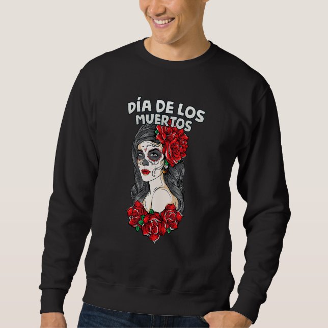 Dia De Los Muertos Camiseta Day Of The Dead Queen  Sweatshirt (Vorderseite)