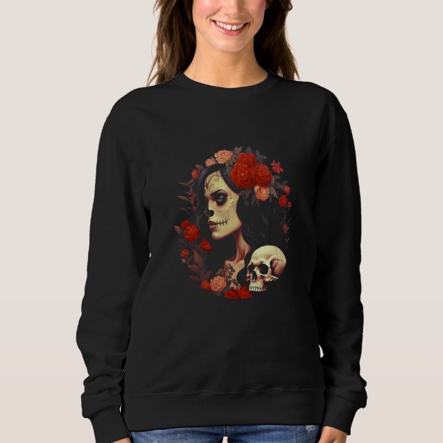 Dia De Los Muertos Day of The Dead La Catrina 1 Sweatshirt (Vorderseite)