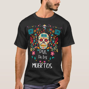 Dia De Los Muertos Der sonnige Tag der toten Hänge T-Shirt