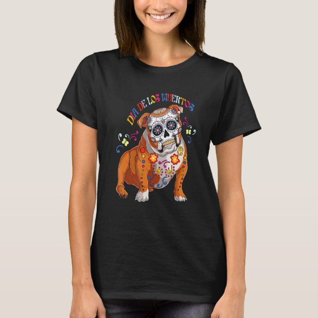 Dia De Los Muertos English Bulldog Floral Skull Fa T-Shirt (Vorderseite)