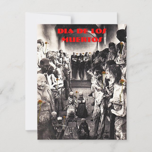 DIA DE LOS MUERTOS MACABRE MUMMY MUSEUM INVITATION EINLADUNG (Vorderseite)
