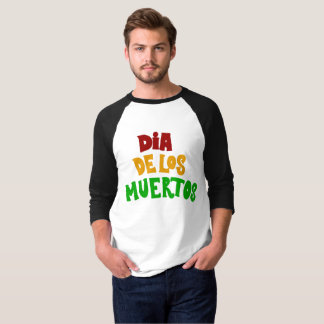 Dia De Los Muertos (Tag der Toten) T-Shirt