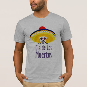 Dia De Los Muertos - Tag des Toten T - Shirt