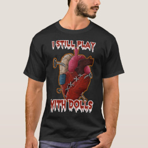 DIA DE LOS MUERTOS Voodoo Puppenherz I Still Playi T-Shirt