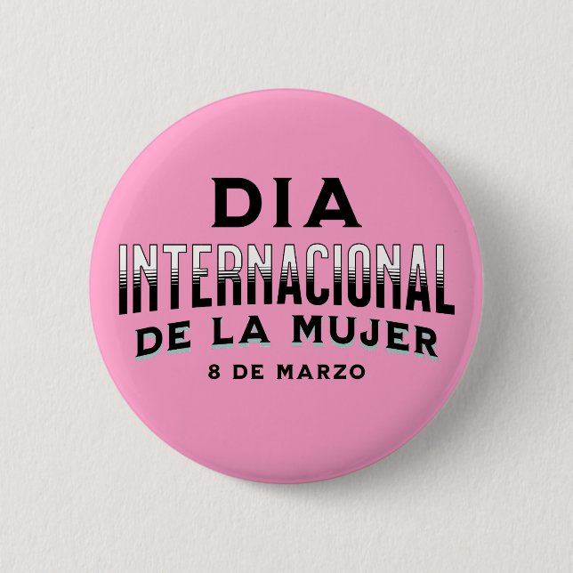 Día Internacional de la Mujer | Frauentag Button (Vorderseite)