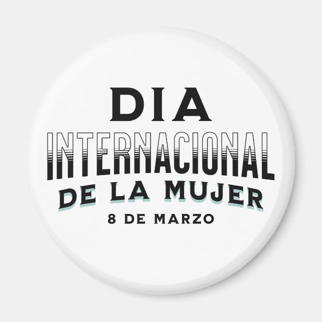 Día Internacional de la Mujer | Frauentag Magnet (Vorne)