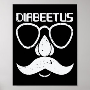 Diabeetus Beard Diabetes Awareness Geschenk Poster