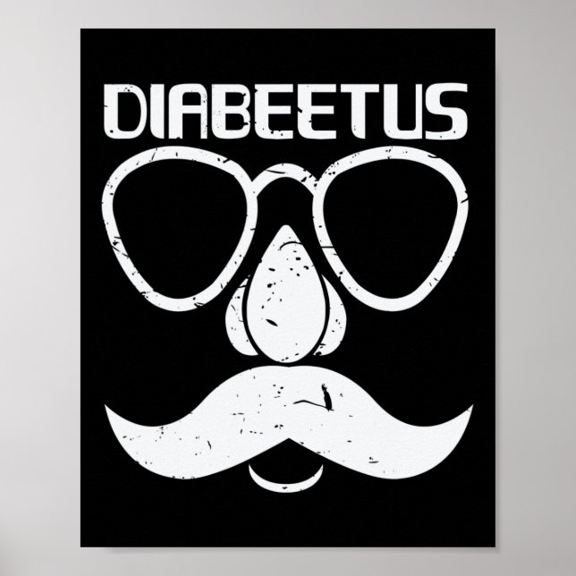 Diabeetus Beard Diabetes Awareness Geschenk Poster (Vorne)