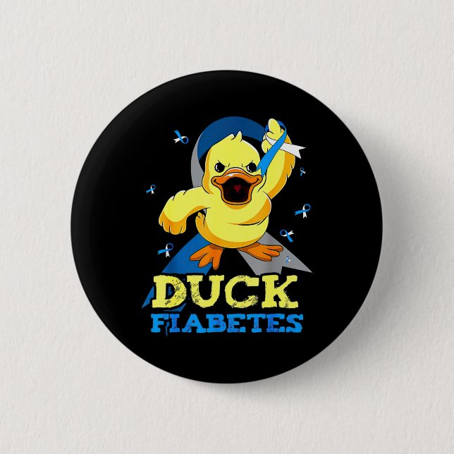 Diabetes Awareness Duck Fiabetes for Mens Button (Vorderseite)