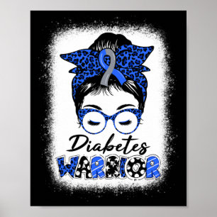 Diabetes Awareness Month Typ T1d T2d Messy Bun Wa Poster