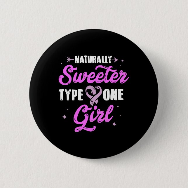 Diabetes Awareness Sweeter Typ 1 Girl Geschenk T-S Button (Vorderseite)
