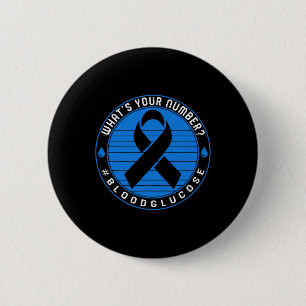 Diabetes Awareness T1d Was ist Ihre Zahl Blut-l Button