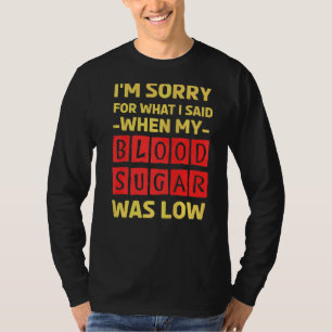 Diabetes Blutzucker war niedrig diabetisch T1d Awa T-Shirt
