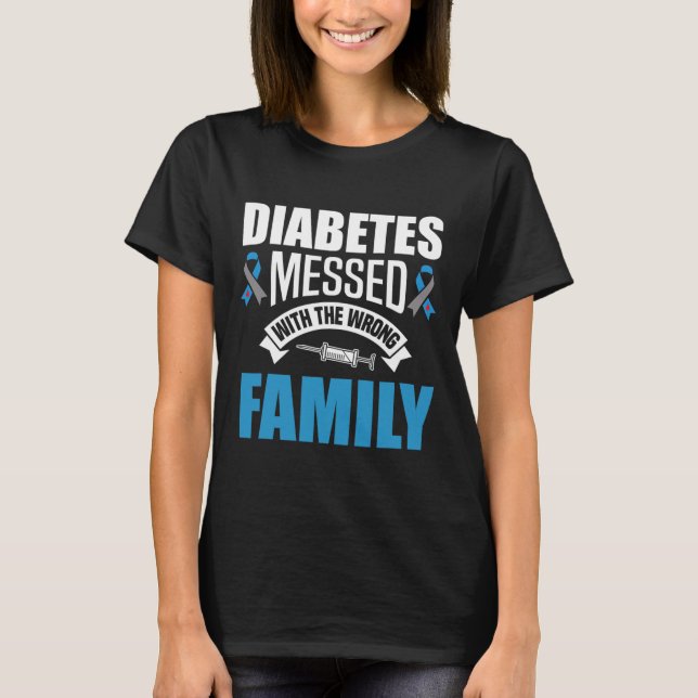Diabetes der falschen Familie T1D Typ 1 T-Shirt (Vorderseite)