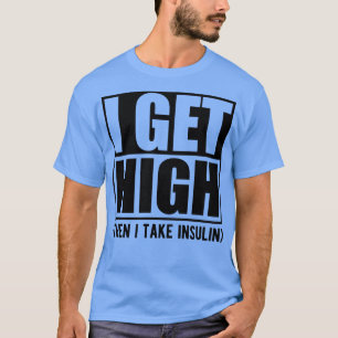 Diabetes ich bekomme hohe Werte, dann nehme ich In T-Shirt