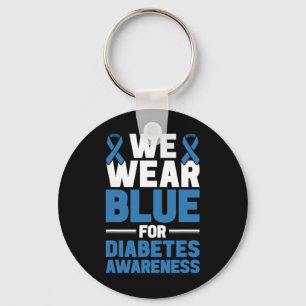 Diabetes Support Wir tragen Blau für Diabetes Awar Schlüsselanhänger