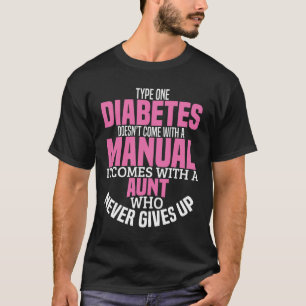 Diabetes Tante T1d Diabetiker Typ 1 Bewusstsein Fr T-Shirt