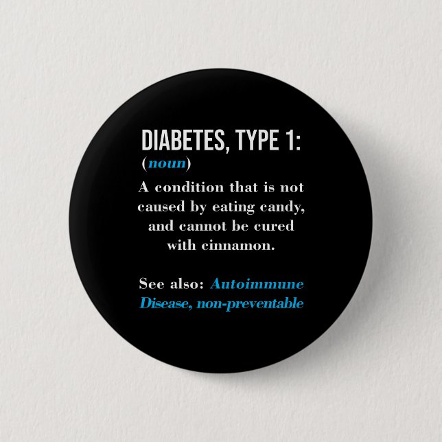 Diabetes Typ 1 Definition Autoimmunerkrankung Button (Vorderseite)