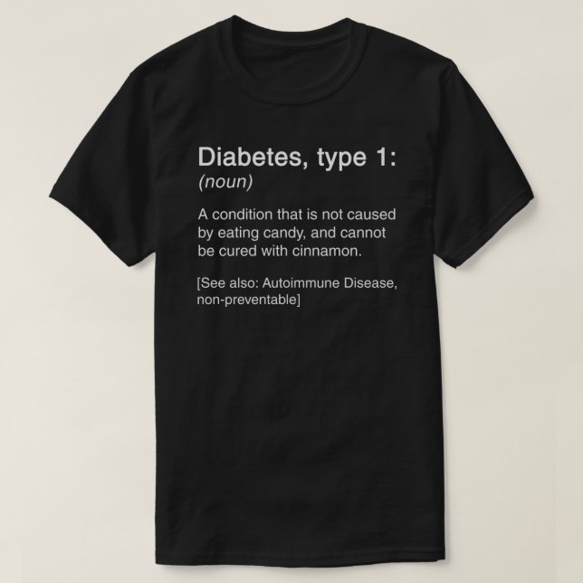 Diabetes Typ 1 Definition Klassischer T - Shirt.pn T-Shirt (Design vorne)